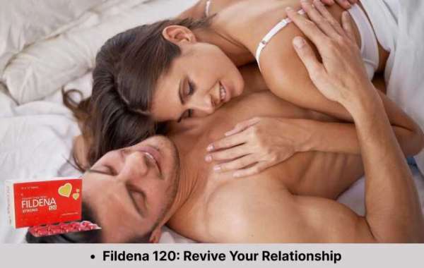 Fildena 120: Revive Your Relationship