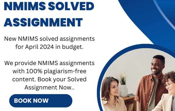 Get Your NMIMS Assignments Sorted Stress-Free with Solve Zone for April 2024!